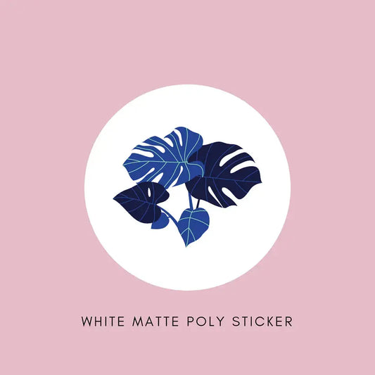 Sticker - White Matte Poly - All Sizes Paper Love Card